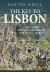 The Key to Lisbon : The Third French Invasion of Portugal, 1810-11