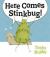 Here Comes Stingbug!