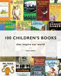100 Children's Books : That Inspire Our World