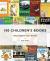 100 Children's Books : That Inspire Our World