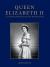 Queen Elizabeth II : A Lifetime Dressing for the World Stage