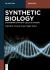 Synthetic Biology : Engineering Synthetic Cellular Systems