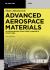 Advanced Aerospace Materials : Aluminum-Based Structures, Composite Structures Advanced Aerospace Materials : Aluminum-Based Structures, Composite Structures