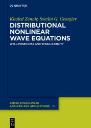Distributional Nonlinear Wave Equations : Well-Posedness and Stabilizability