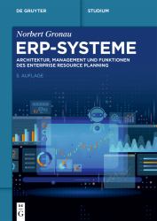 ERP-Systeme : Architektur, Management und Funktionen des Enterprise Resource Planning