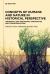 Concepts of Humans and Nature in Historical Perspective : Universals and Variations, Continuities and Transformations