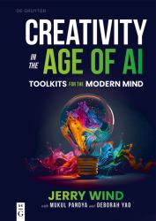 Creativity in the Age of AI : Toolkits for the Modern Mind