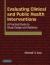 Evaluating Clinical and Public Health Interventions