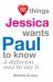 52 Things Jessica Wants Paul to Know : A Different Way to Say It
