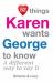 52 Things Karen Wants George to Know : A Different Way to Say It