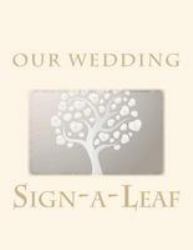 Our Wedding : Sign-A-Leaf Guest Book
