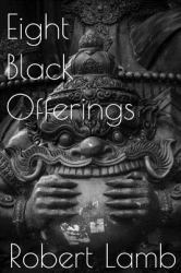Eight Black Offerings
