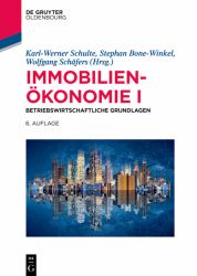 Immobilienökonomie I : Betriebswirtschaftliche Grundlagen