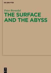 The Surface and the Abyss : Nietzsche as Philosopher of Mind and Knowledge