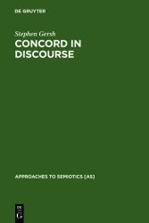 Concord in Discourse : Harmonics and Semiotics in Late Classical and Early Medieval Platonism