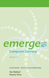 Emerge with IC3 Computer Literacy Version 3. 0 on Gateway Printed Access Card