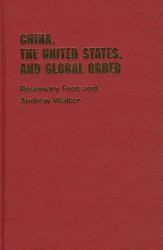 China, the United States, and Global Order
