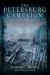 The Petersburg Campaign Vol. 2 : Volume 2 - the Western Front Battles, September 1864 - April 1865