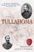 Tullahoma : The Forgotten Campaign That Changed the Course of the Civil War, June 23-July 4 1863