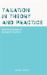 Taxation in Theory and Practice : Selected Essays of George R Zodrow