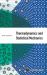 Thermodynamics and Statistical Mechanihb : Thermodynamics and Statistical Mechanics