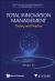 Total Innovation Management : Theory and Practice