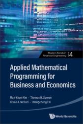 Applied Mathematical Programming Businhb : Applied Mathematical Programming for Business and Economics