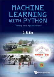 Machine Learning with Python : Theory and Applications