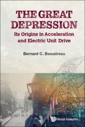 The Great Depression : Its Origins in Acceleration and Electric Unit Drive
