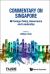 Commentary on Singapore : Foreign Policy, Governance and Leadership