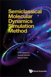Semiclassical Molecular Dynamics Simulhb : Semiclassical Molecular Dynamics Simulation Method