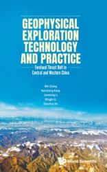 Geophysical Exploration Technology and Practice : Foreland Thrust Belt in Central and Western China