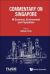 Commentary on Singapore Economy Enviro : Commentary on Singapore: Economy, Environment and Population