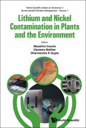 Lithium Nickel Contamination Plants Enhb : Lithium and Nickel Contamination in Plants and Environment