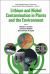 Lithium Nickel Contamination Plants Enhb : Lithium and Nickel Contamination in Plants and Environment