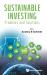 Sustainable Investing Problems Solutiohb : Sustainable Investing: Problems and Solutions