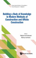 Building Body Knowledge Modern Method Hb : BUILDING BODY KNOWLEDGE MODERN METHOD and OFFSITE CONSTRUCT