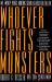 Whoever Fights Monsters : My Twenty Years Tracking Serial Killers for the FBI