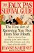 The Faux Pas Survival Guide : How to Get Your Foot Out of Your Mouth and Walk Tall Again