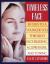 Timeless Face : 30 Days to a Younger You Through Face Reading, Accupressure and Toning