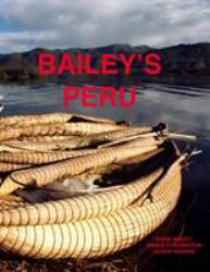 David Bailey: Bailey's Peru
