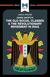 The Old Social Classes and the Revolutionary Movements of Iraq