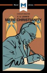 An Analysis of C. S. Lewis's Mere Christianity