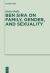 Ben Sira on Family, Gender, and Sexuality Ben Sira on Family, Gender, and Sexuality