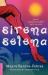 Sirena Selena : A Novel