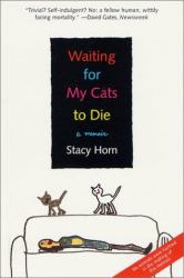 Waiting for My Cats to Die : A Memoir
