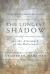 The Longest Shadow : In the Aftermath of the Holocaust