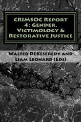 CRIMSOC Report 4: Gender, Victimology and Restorative Justice