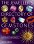 Jeweller's Directory of Gemstones : A Complete Guide to Appraising and Using Precious Stones, from Cut and Colour to Shape and Setting