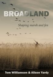 Broadland : Shaping Marsh and Fen